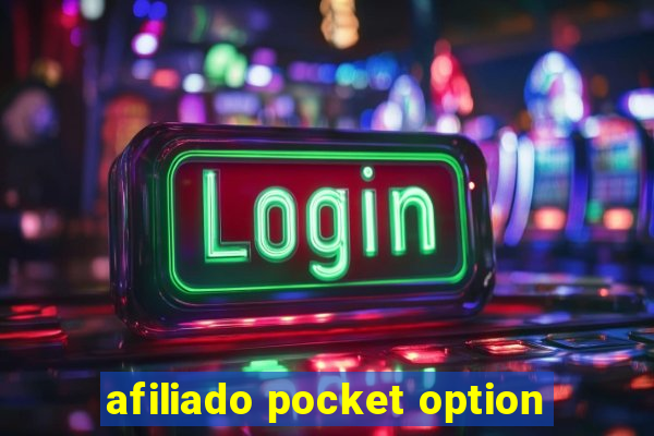 afiliado pocket option