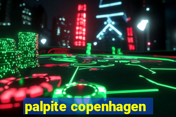 palpite copenhagen