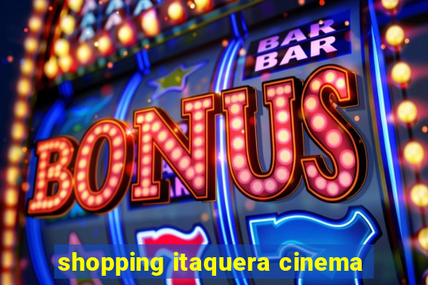 shopping itaquera cinema