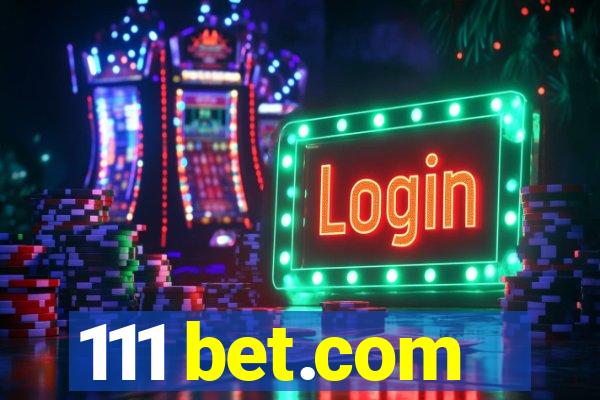 111 bet.com