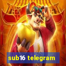 sub16 telegram