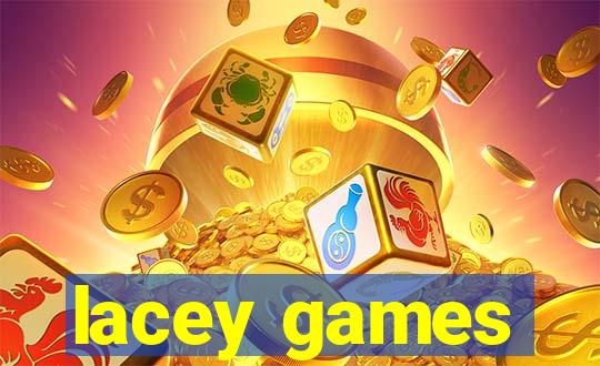 lacey games