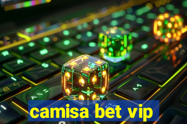 camisa bet vip