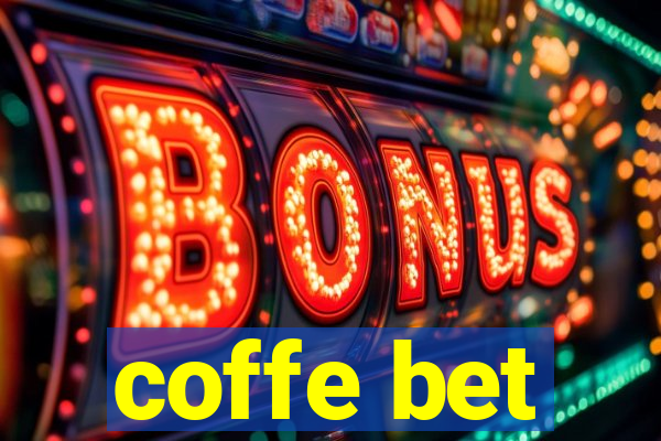 coffe bet