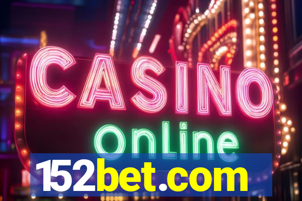 152bet.com