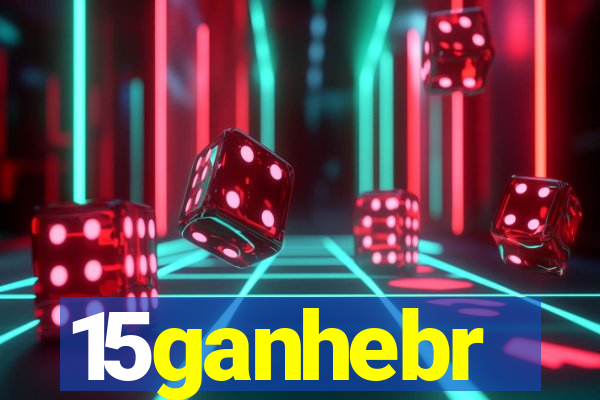 15ganhebr