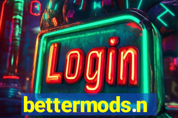 bettermods.n