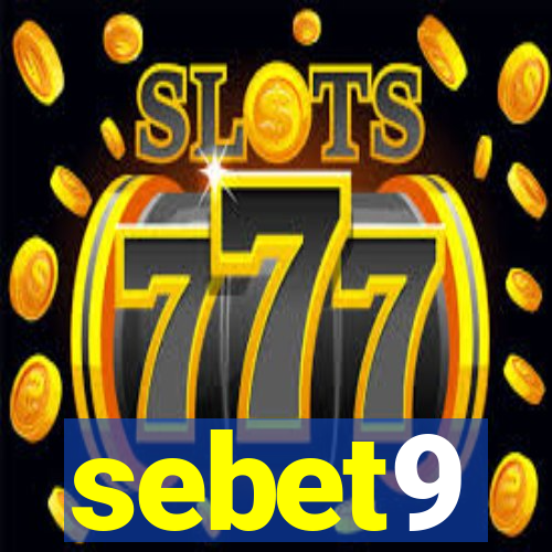 sebet9