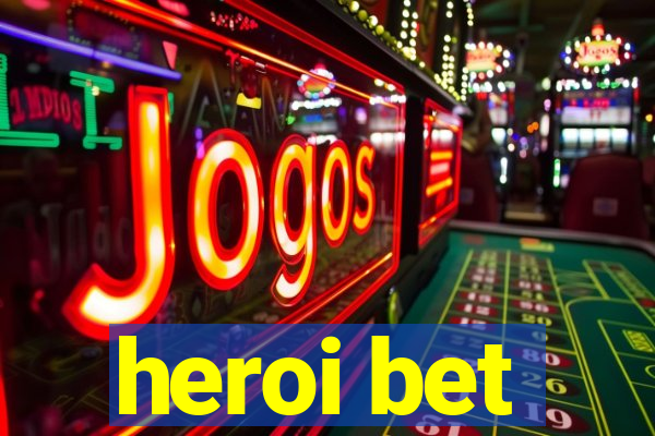 heroi bet