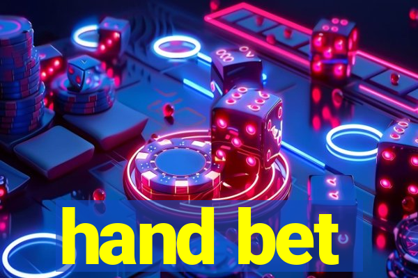 hand bet