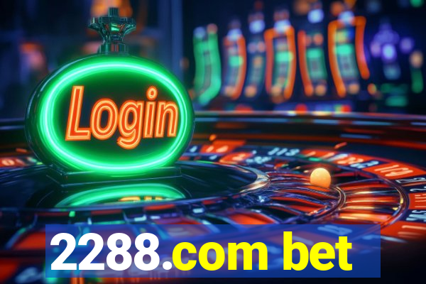 2288.com bet