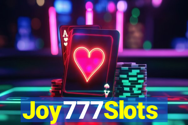 Joy777Slots