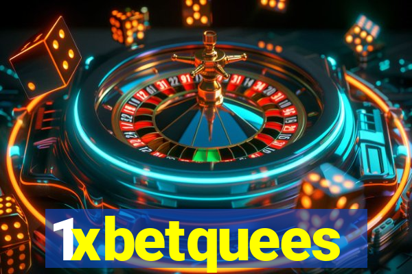 1xbetquees