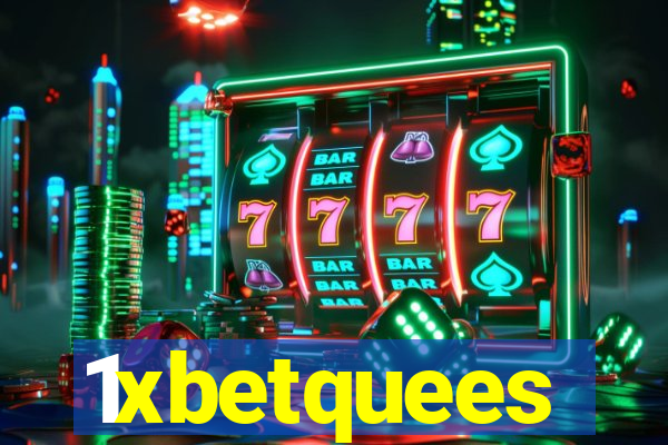 1xbetquees