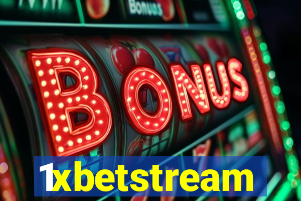 1xbetstream