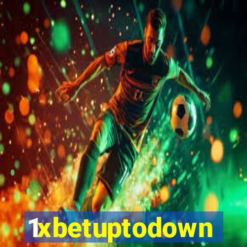 1xbetuptodown