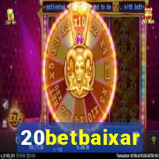 20betbaixar