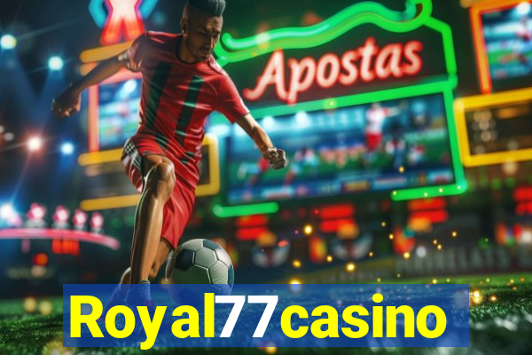 Royal77casino