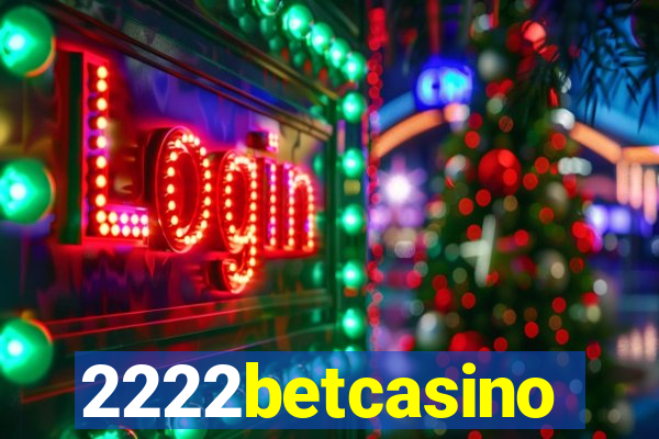 2222betcasino