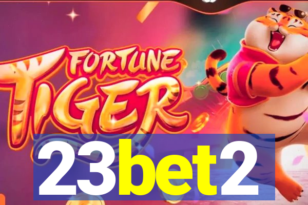 23bet2