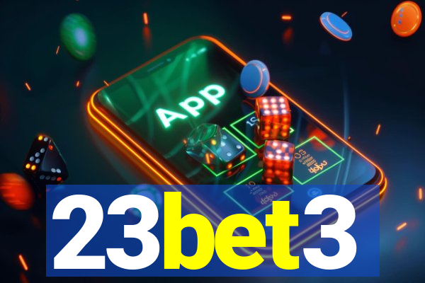 23bet3