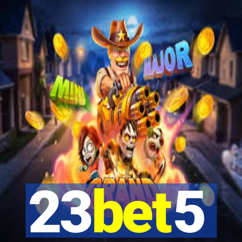 23bet5