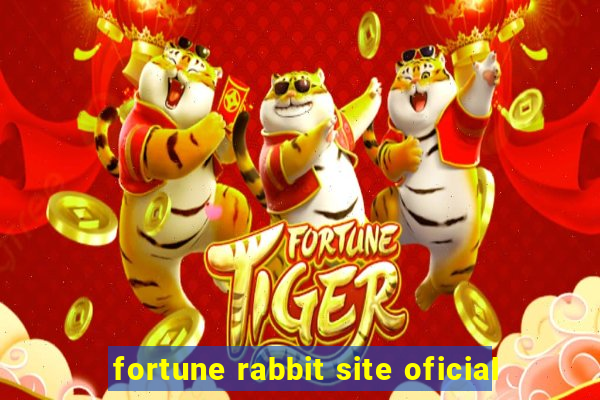 fortune rabbit site oficial