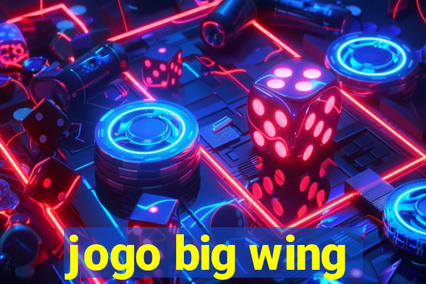 jogo big wing