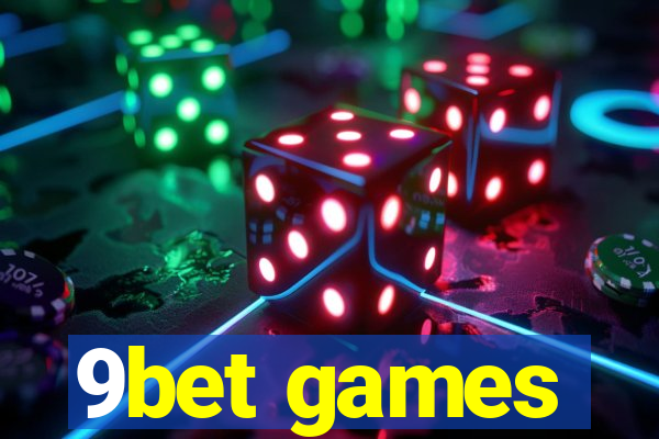 9bet games