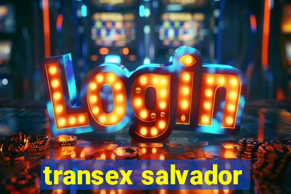 transex salvador