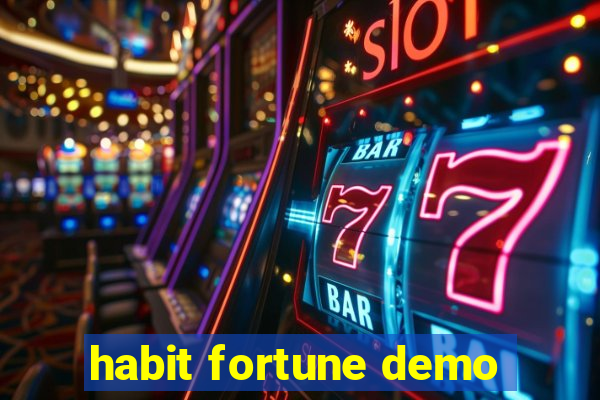 habit fortune demo