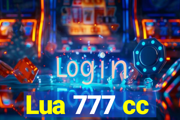 Lua 777 cc