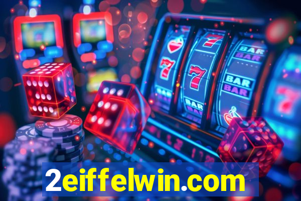 2eiffelwin.com