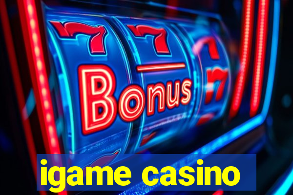 igame casino