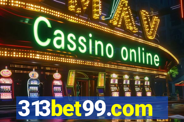 313bet99.com