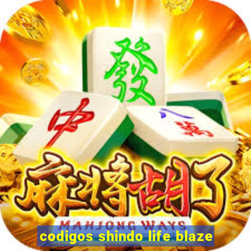 codigos shindo life blaze