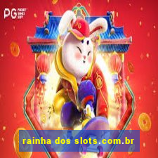 rainha dos slots.com.br