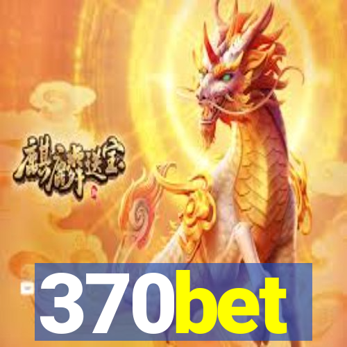 370bet