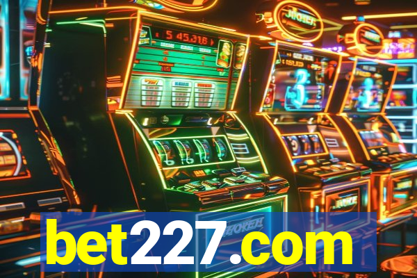 bet227.com