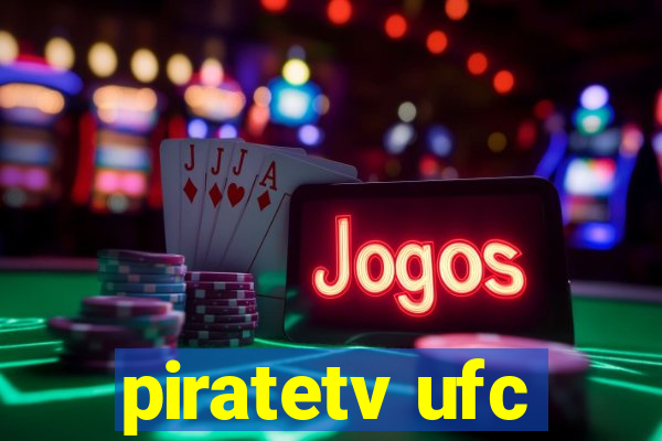 piratetv ufc