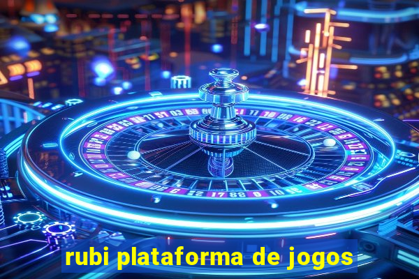 rubi plataforma de jogos