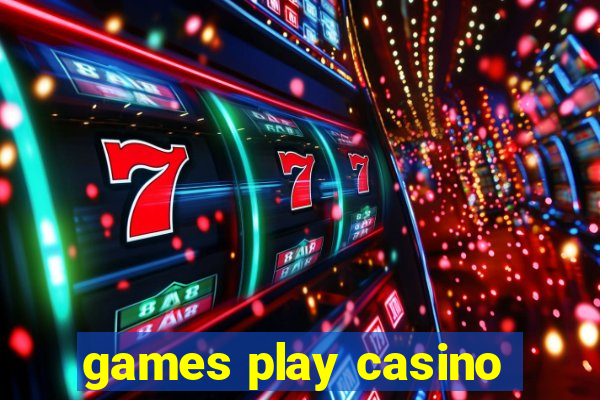 games play casino