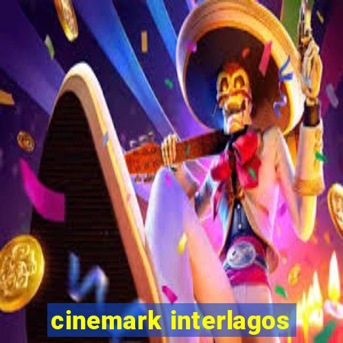 cinemark interlagos