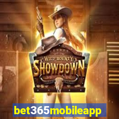 bet365mobileapp