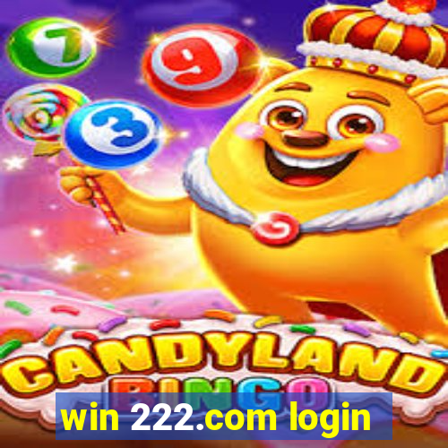 win 222.com login