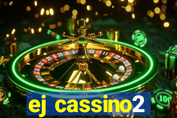 ej cassino2