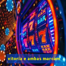 vitoria e ambas marcam