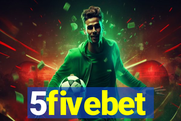 5fivebet