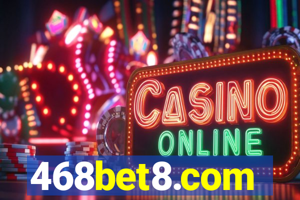 468bet8.com