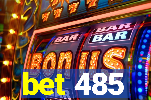 bet 485